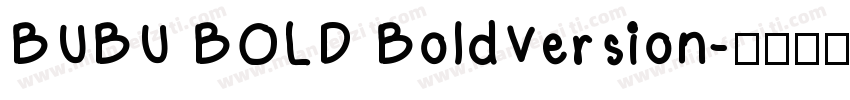 BUBU BOLD BoldVersion字体转换